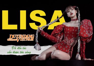Lisa (BLACKPINK) – Đã đến lúc cần được tỏa sáng