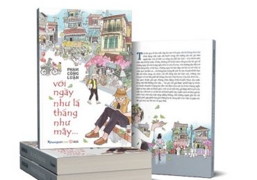 Phạm Công Luận ra mắt tản văn ”Với ngày như lá tháng như mây’