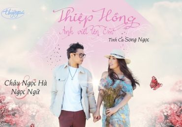 Đôi song ca Ngọc Ngữ và Châu Ngọc Hà phát hành CD album ‘Thiệp hồng anh viết tên em – Tình khúc song Ngọc’