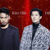 ‘Hãy là số 1’: Bộ đôi nam tính Kim Hải – Đỗ Phong chào sân đầy ‘bùng nổ’