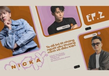 NICKY cùng GREY D, TDK chia sẻ đầy xúc động về gia đình