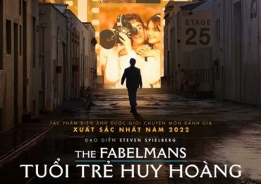 ‘The Fabelmans: Tuổi trẻ huy hoàng’ – Bộ phim lý giải sự thành công của đạo diễn giàu nhất thế giới Steven Spielberg