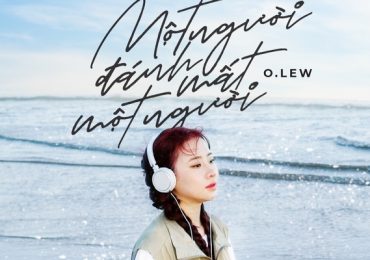 O.lew: Làm nhạc bằng tất cả góp nhặt trong những chuyện tình đầy tổn thương