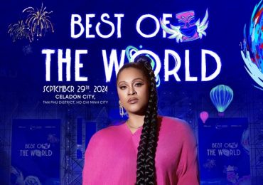 Dàn line-up ‘hot hòn họt’ trình diễn tại ‘Best Of The World Festival’