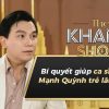 Mạnh Quỳnh và nghệ danh ‘mượn’ từ một bài hát của người khác