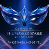 Ca Sĩ Mặt Nạ – The Masked Singer 2026 chính thức trở lại sau 3 năm vắng bóng